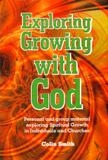 “Exploring Growing with God”